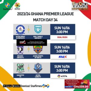 Ghana Premier League final day TV fixtures CONFIRMED with three games to be shown live in blockbuster Super Sunday Matches will be spread across StarTimes 2 inshot 20240611 1742300294950142117735824795